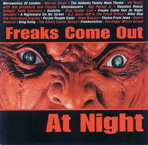 freaks come out at night meaning